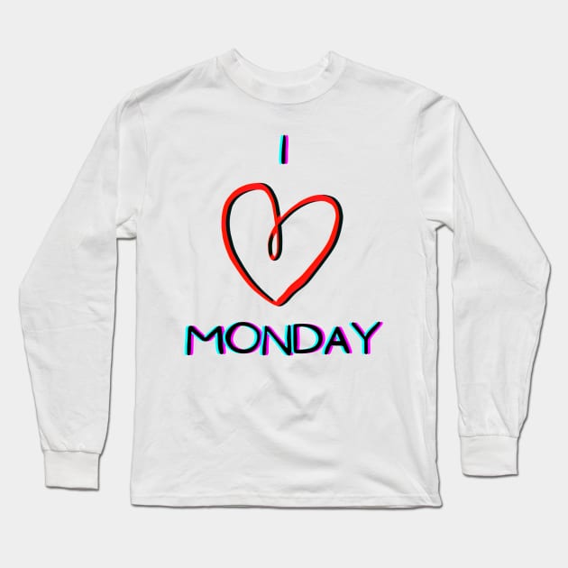 I Love Monday Long Sleeve T-Shirt by Mihadom